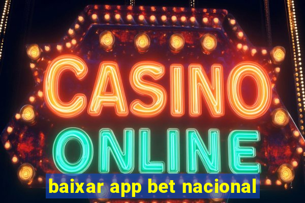 baixar app bet nacional